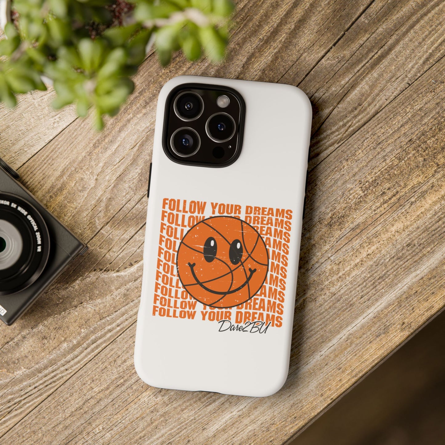 Phone Case - 'Follow Your Dreams' Smiley Basketball Design