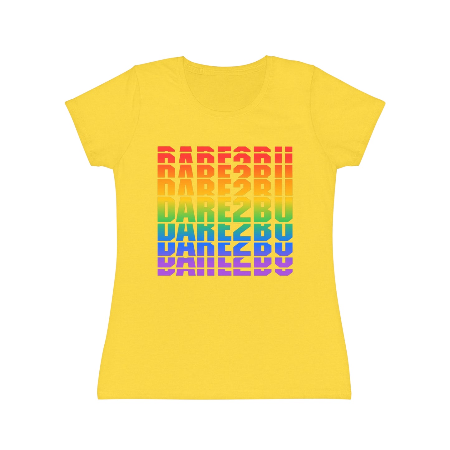 Rainbow 'DARE2BU' Women's T-Shirt — Pride Motivational Graphic Tee