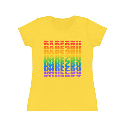 Rainbow 'DARE2BU' Women's T-Shirt — Pride Motivational Graphic Tee