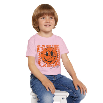 Toddler T-Shirt — 'Follow Your Dreams' Smiley Basketball Graphic