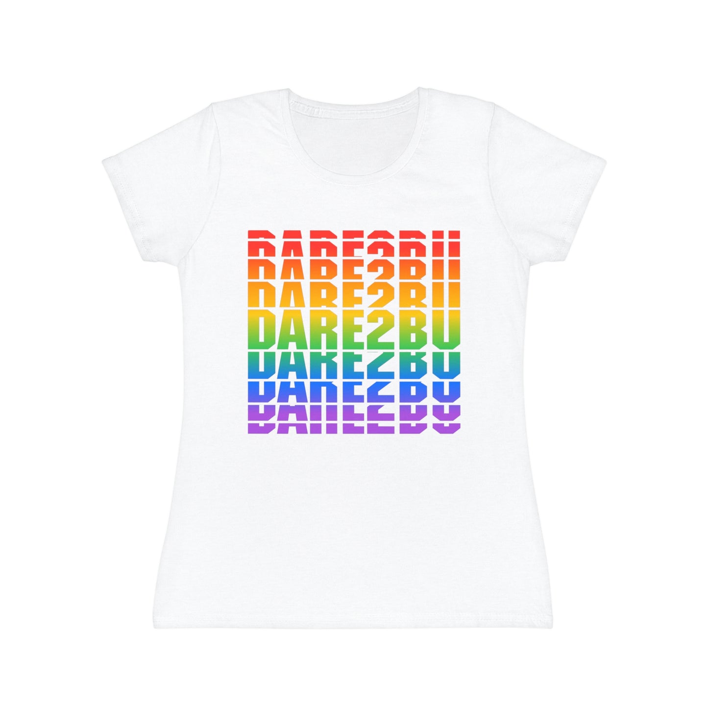 Rainbow 'DARE2BU' Women's T-Shirt — Pride Motivational Graphic Tee