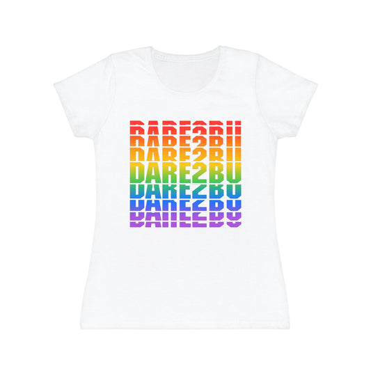 Rainbow 'DARE2BU' Women's T-Shirt — Pride Motivational Graphic Tee