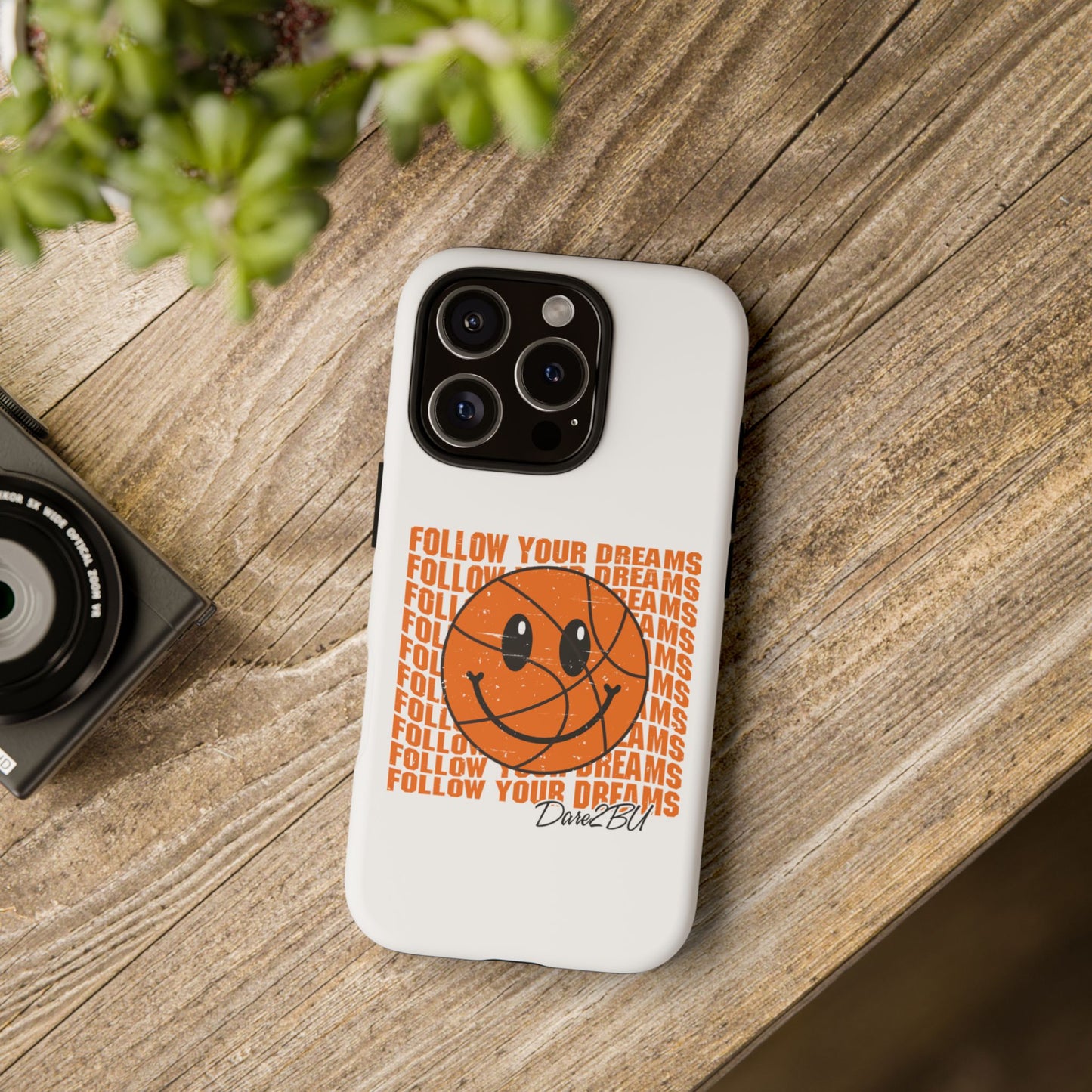Phone Case - 'Follow Your Dreams' Smiley Basketball Design