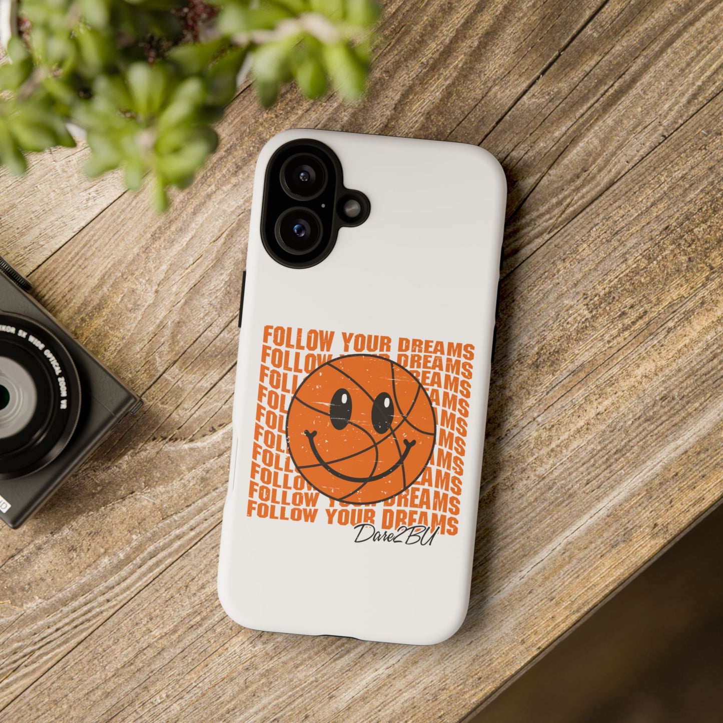 Phone Case - 'Follow Your Dreams' Smiley Basketball Design