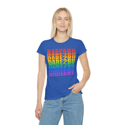 Rainbow 'DARE2BU' Women's T-Shirt — Pride Motivational Graphic Tee