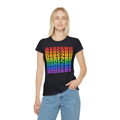 Rainbow 'DARE2BU' Women's T-Shirt — Pride Motivational Graphic Tee