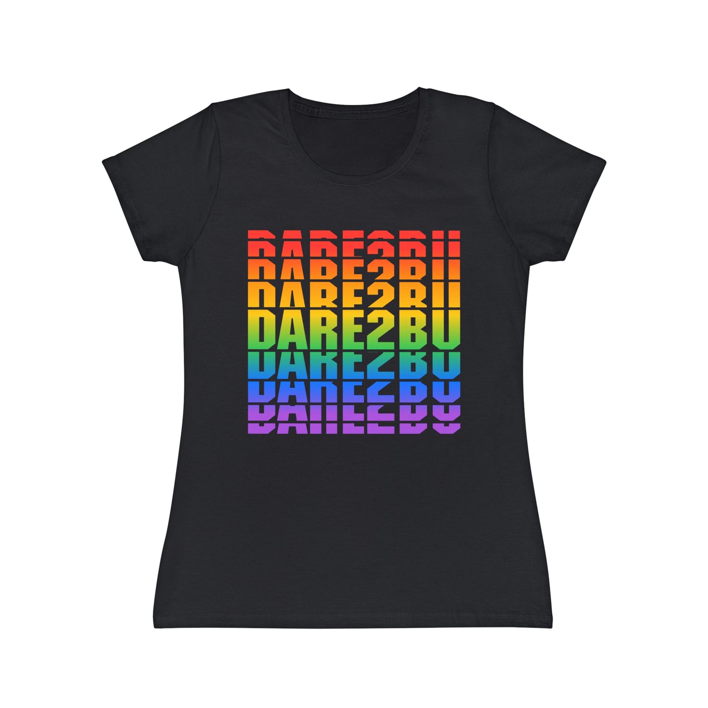 Rainbow 'DARE2BU' Women's T-Shirt — Pride Motivational Graphic Tee