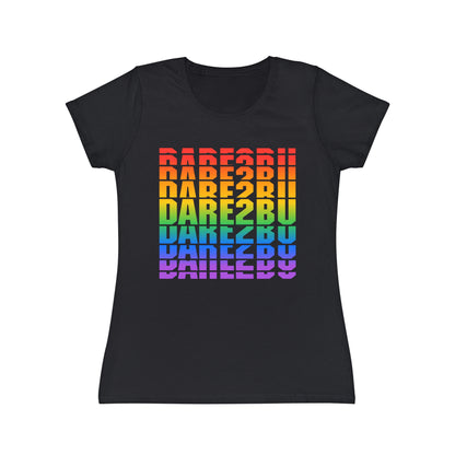 Rainbow 'DARE2BU' Women's T-Shirt — Pride Motivational Graphic Tee