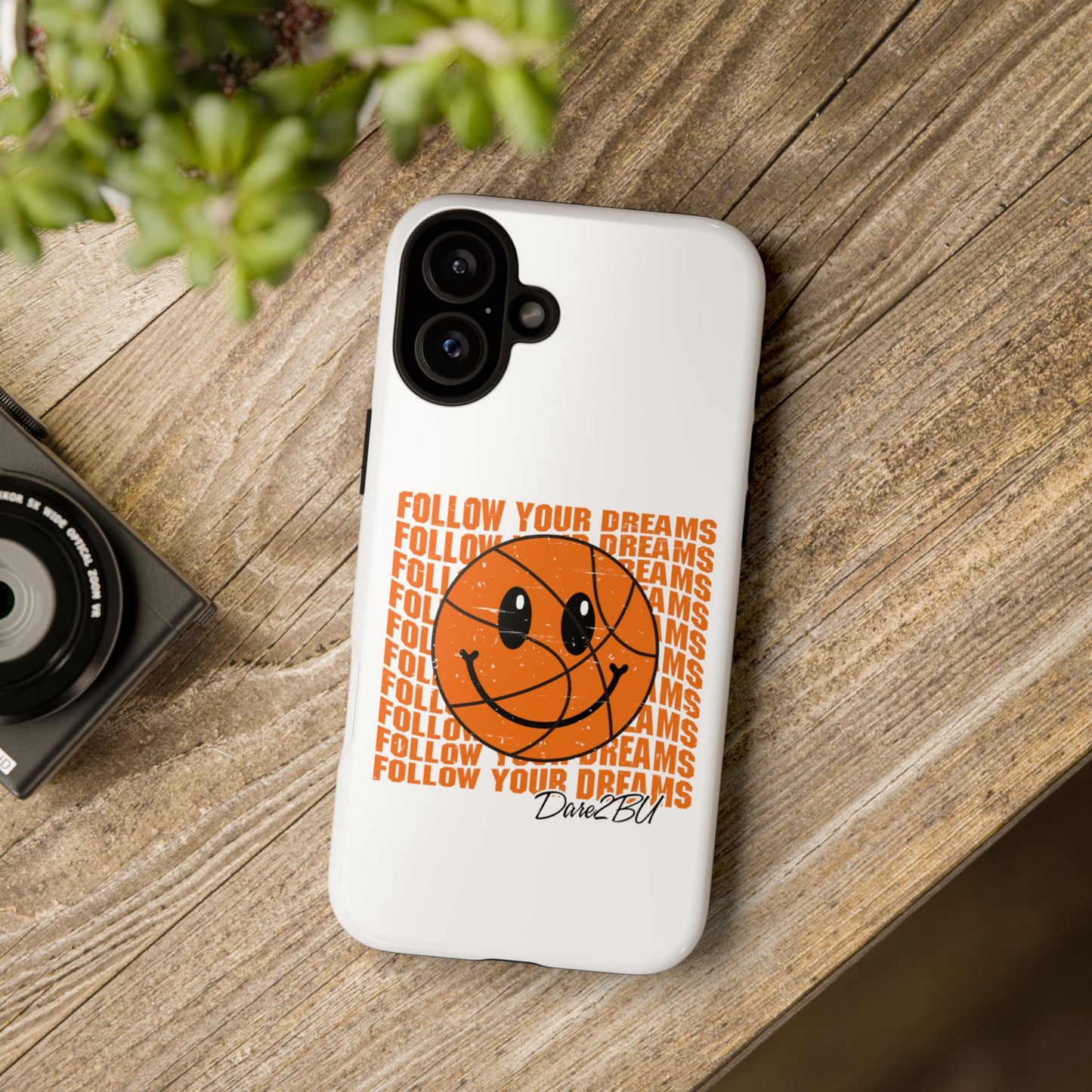 Phone Case - 'Follow Your Dreams' Smiley Basketball Design