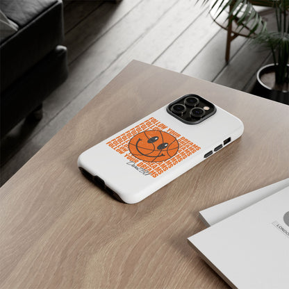 Phone Case - 'Follow Your Dreams' Smiley Basketball Design
