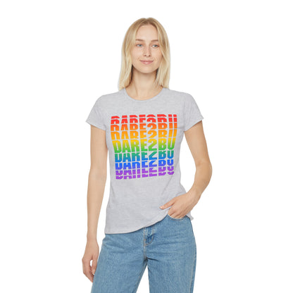 Rainbow 'DARE2BU' Women's T-Shirt — Pride Motivational Graphic Tee